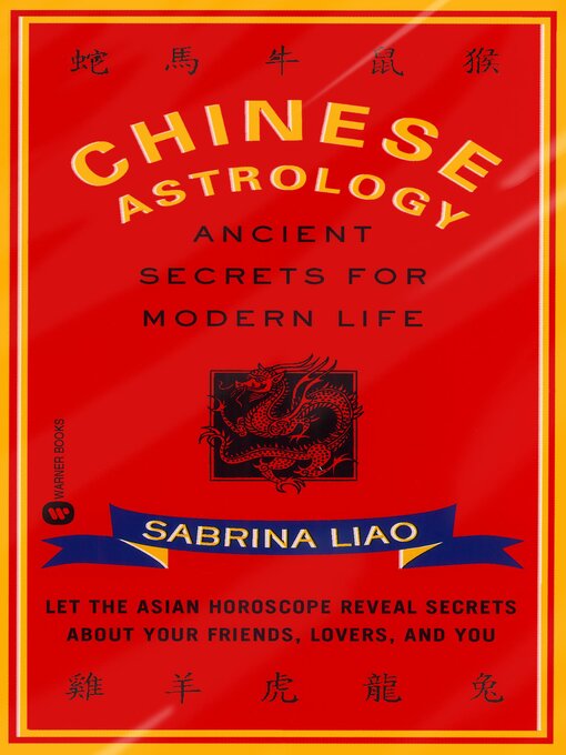 Title details for Chinese Astrology by Sabrina Liao - Available